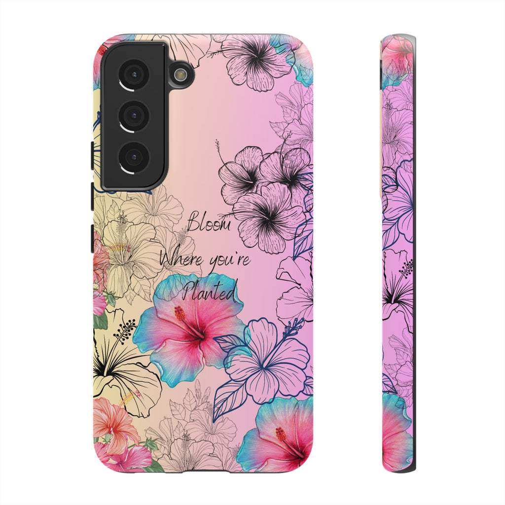 Bloom Where You're Planted Tough Phone Case
