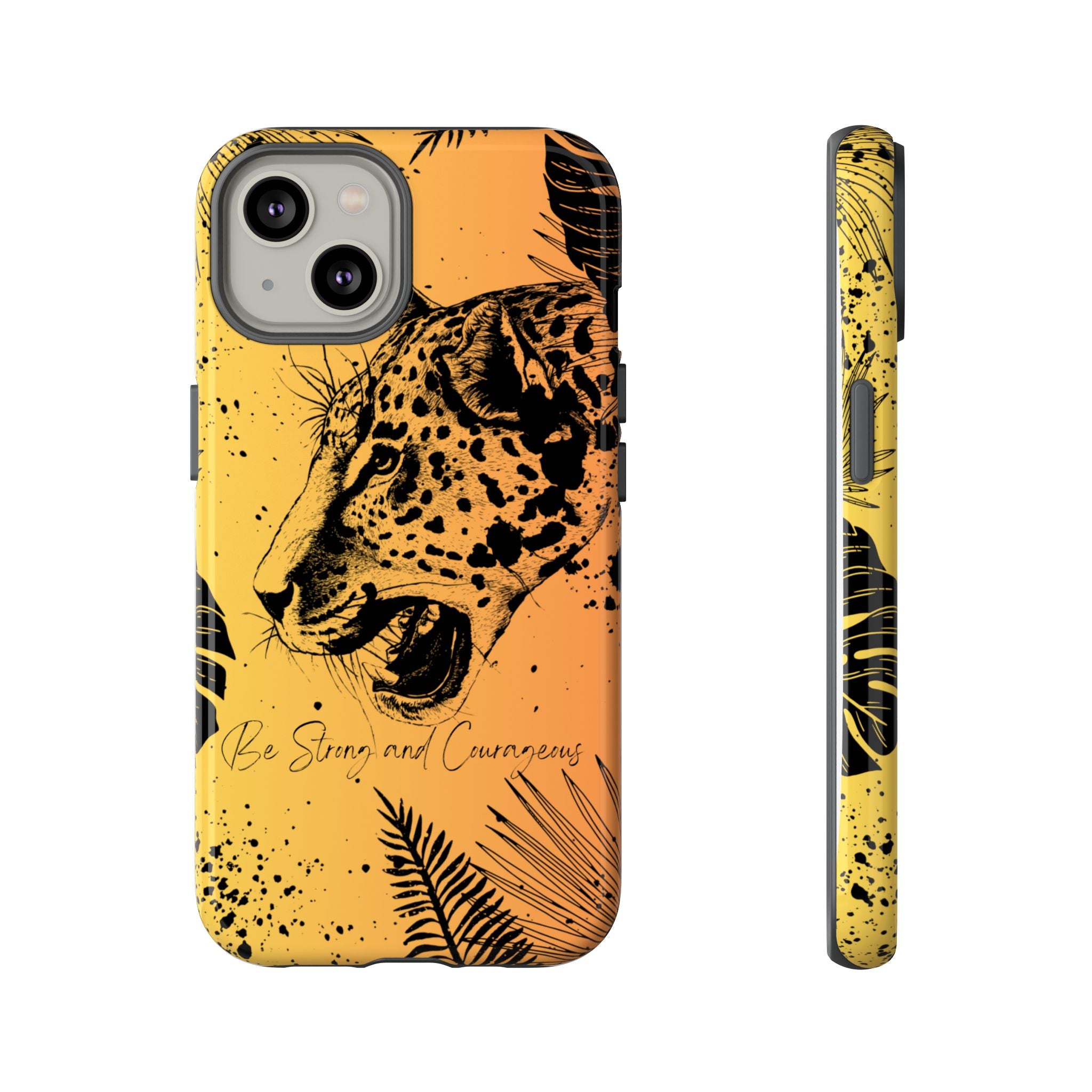 Be Strong and Courageous Tough Phone Case (Orange Hue)