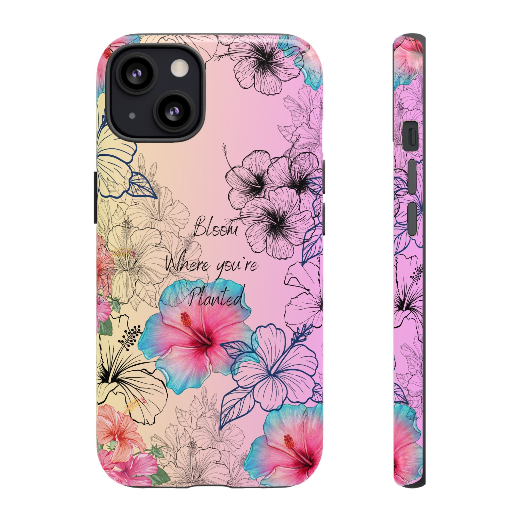 Bloom Where You're Planted Tough Phone Case