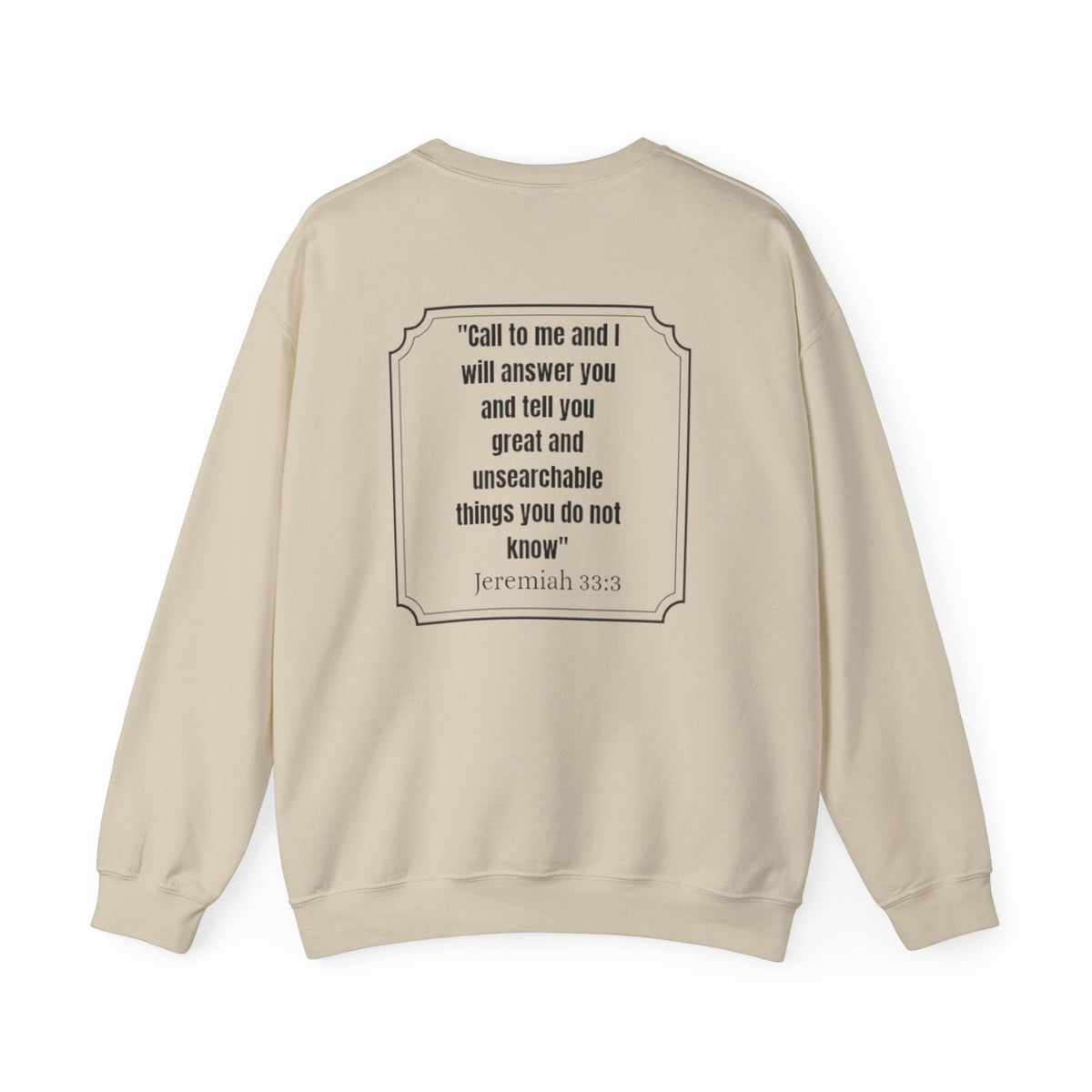 Jeremiah 33:3 Inspirational Crewneck Sweatshirt