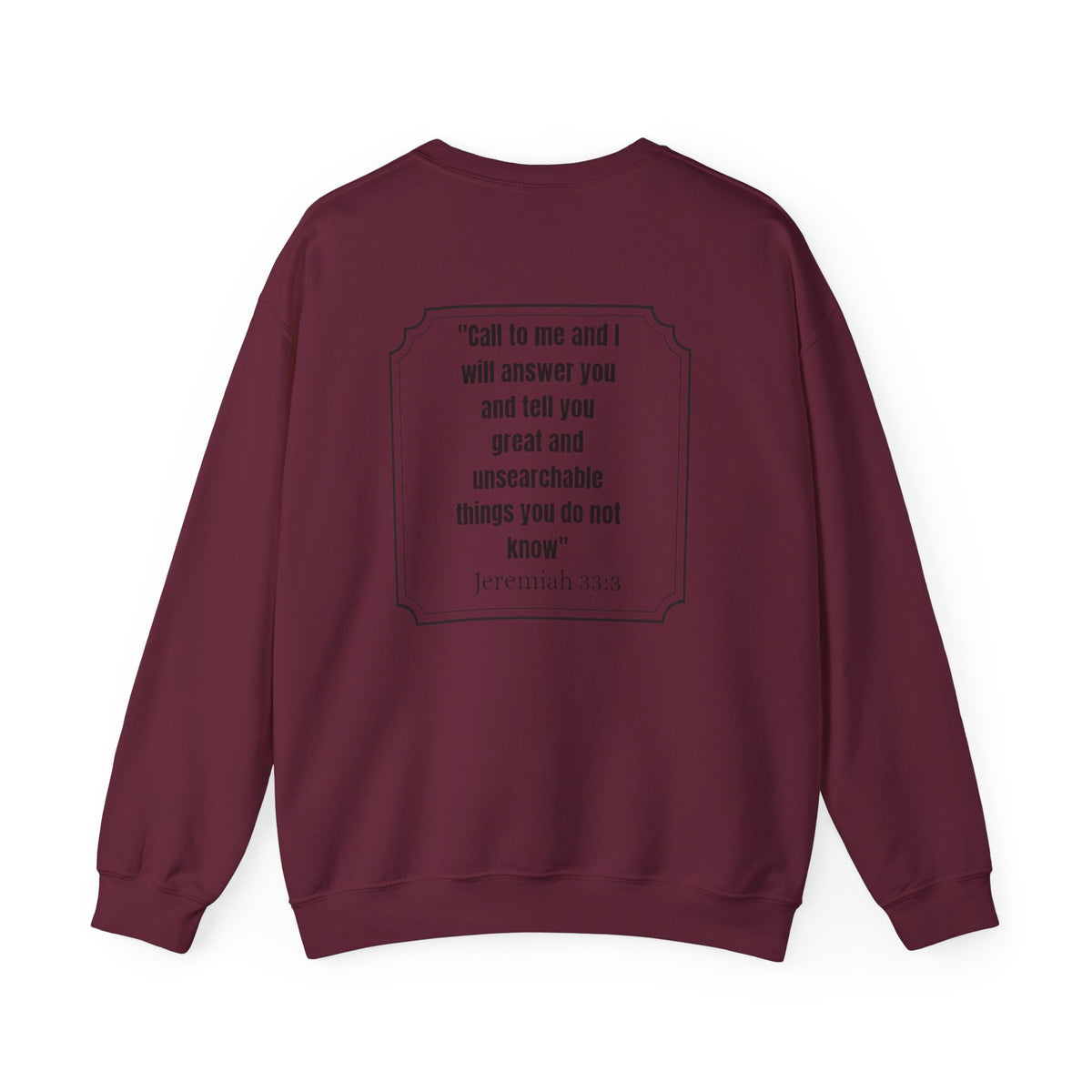 Jeremiah 33:3 Inspirational Crewneck Sweatshirt