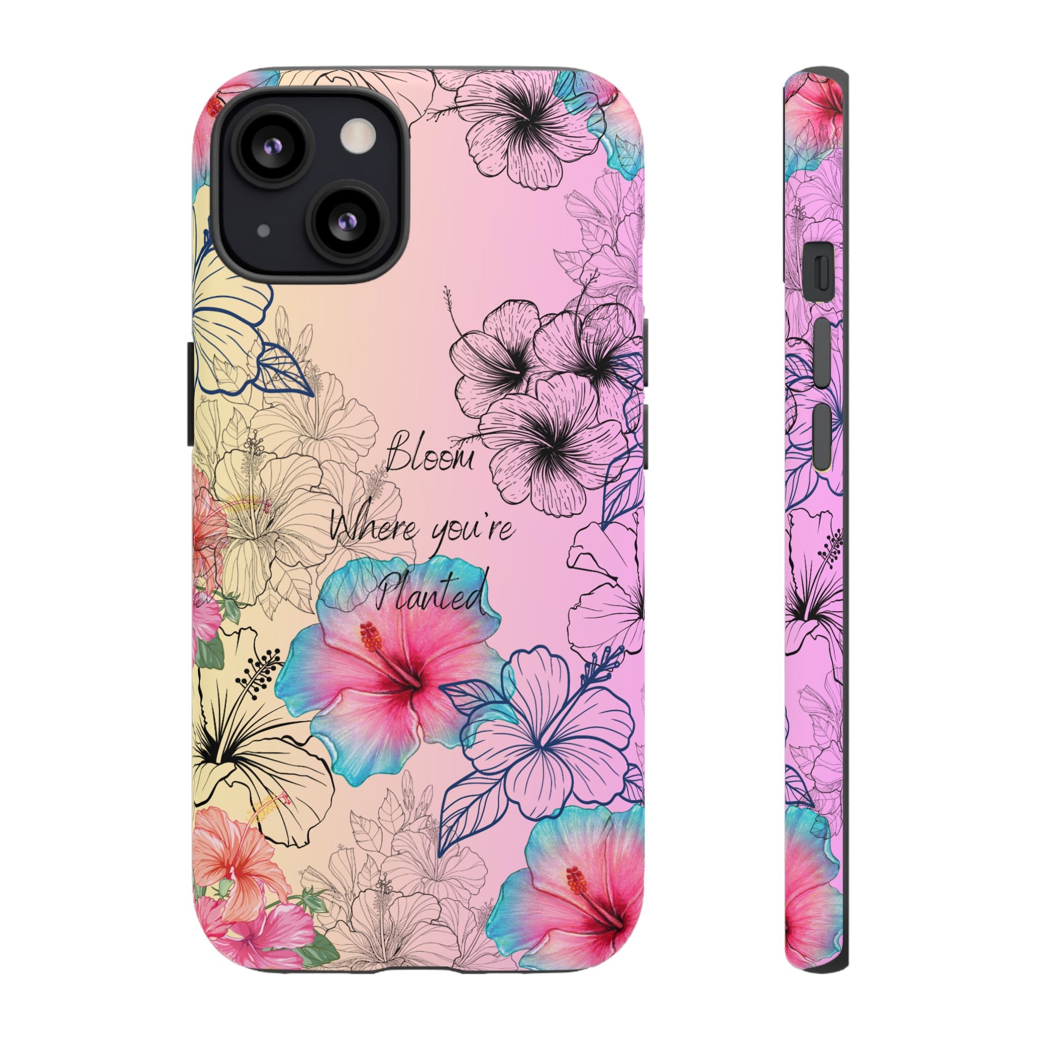 Bloom Where You're Planted Tough Phone Case