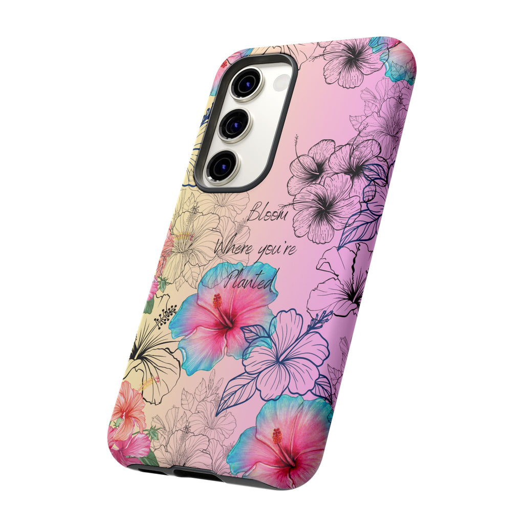 Bloom Where You're Planted Tough Phone Case
