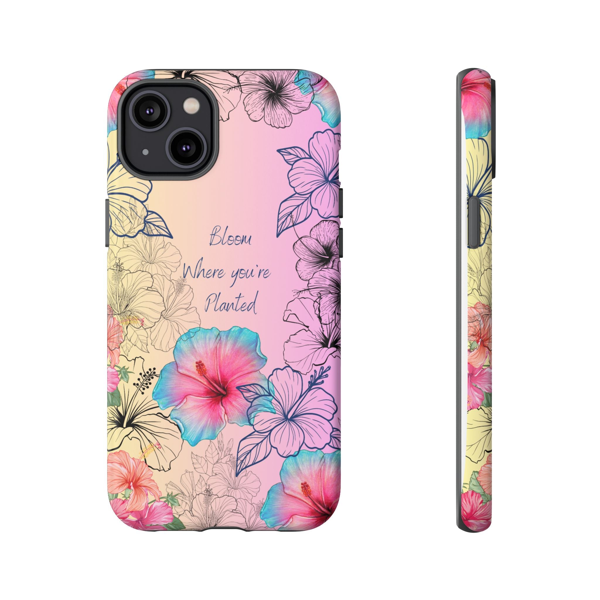Bloom Where You're Planted Tough Phone Case