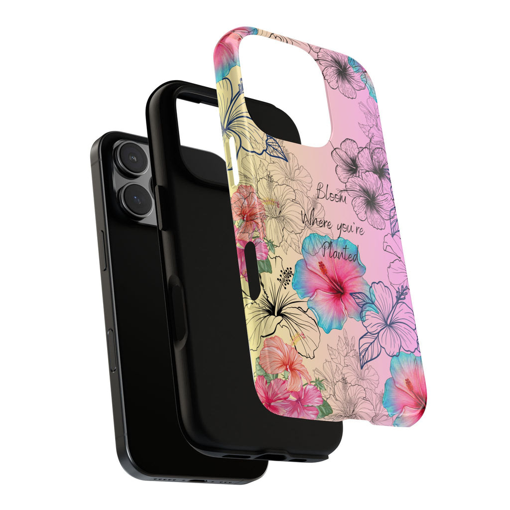 Bloom Where You're Planted Tough Phone Case