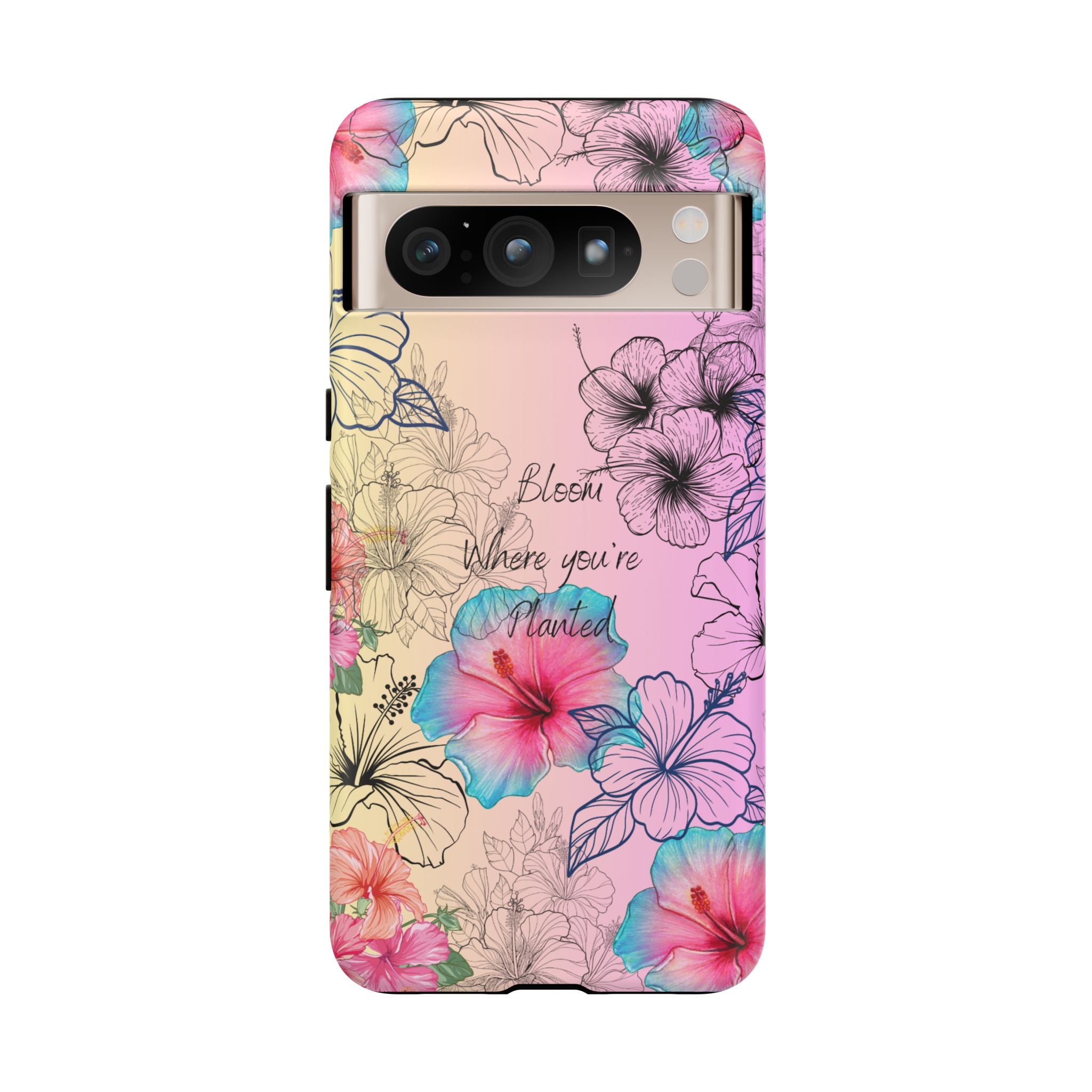 Bloom Where You're Planted Tough Phone Case