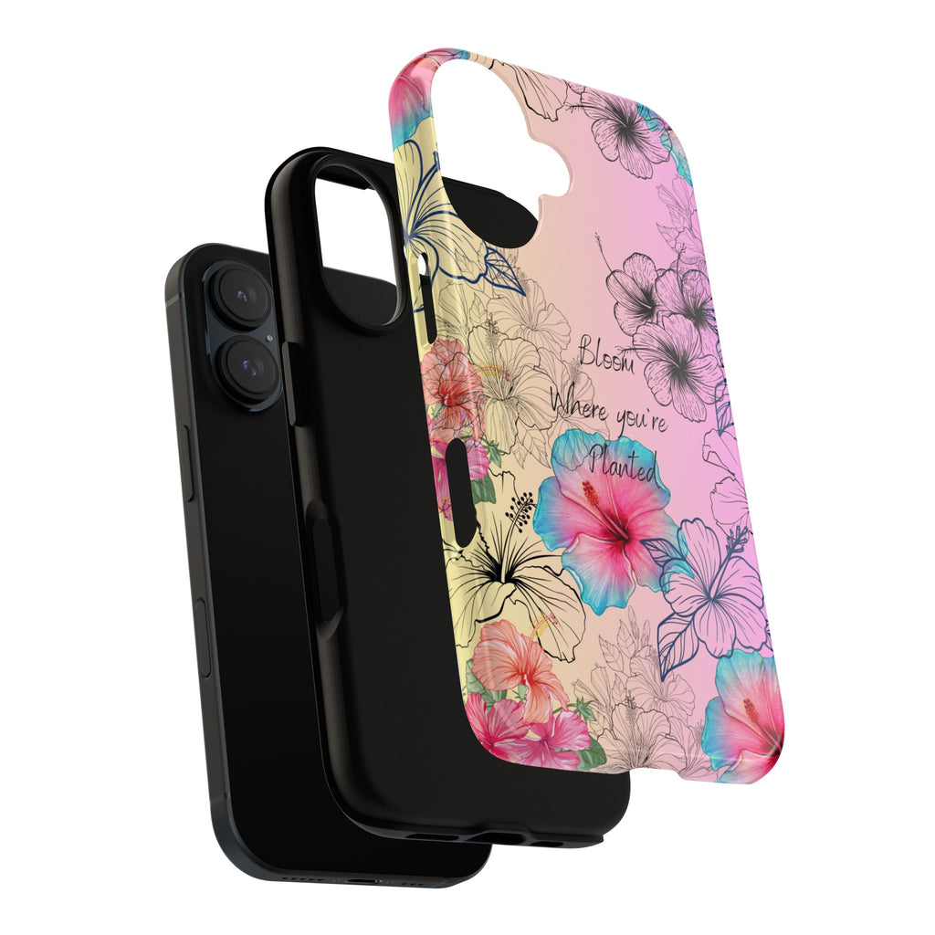Bloom Where You're Planted Tough Phone Case