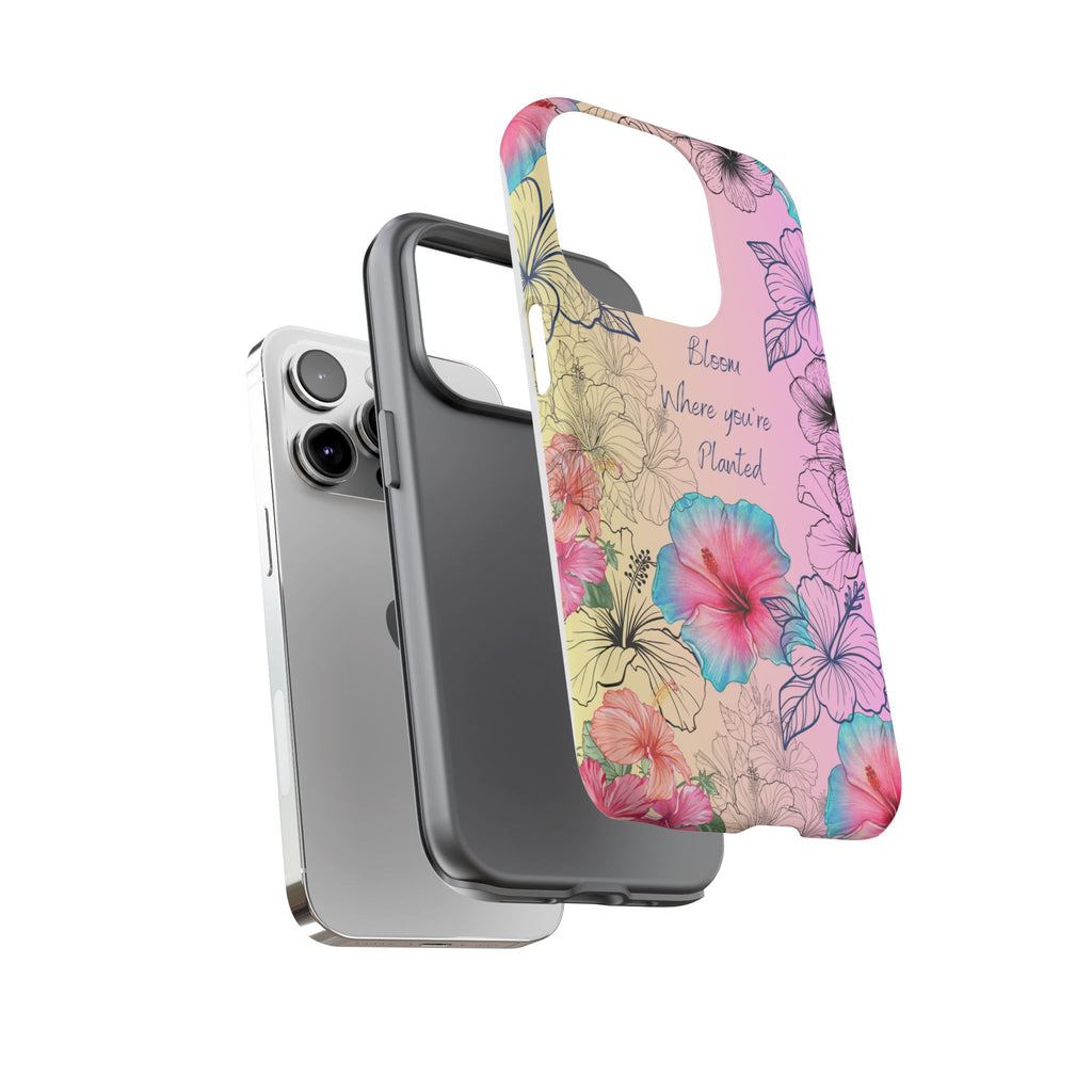Bloom Where You're Planted Tough Phone Case