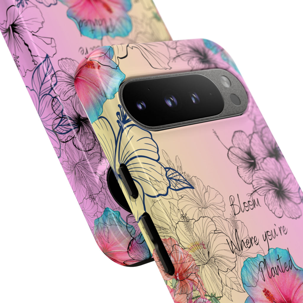 Bloom Where You're Planted Tough Phone Case