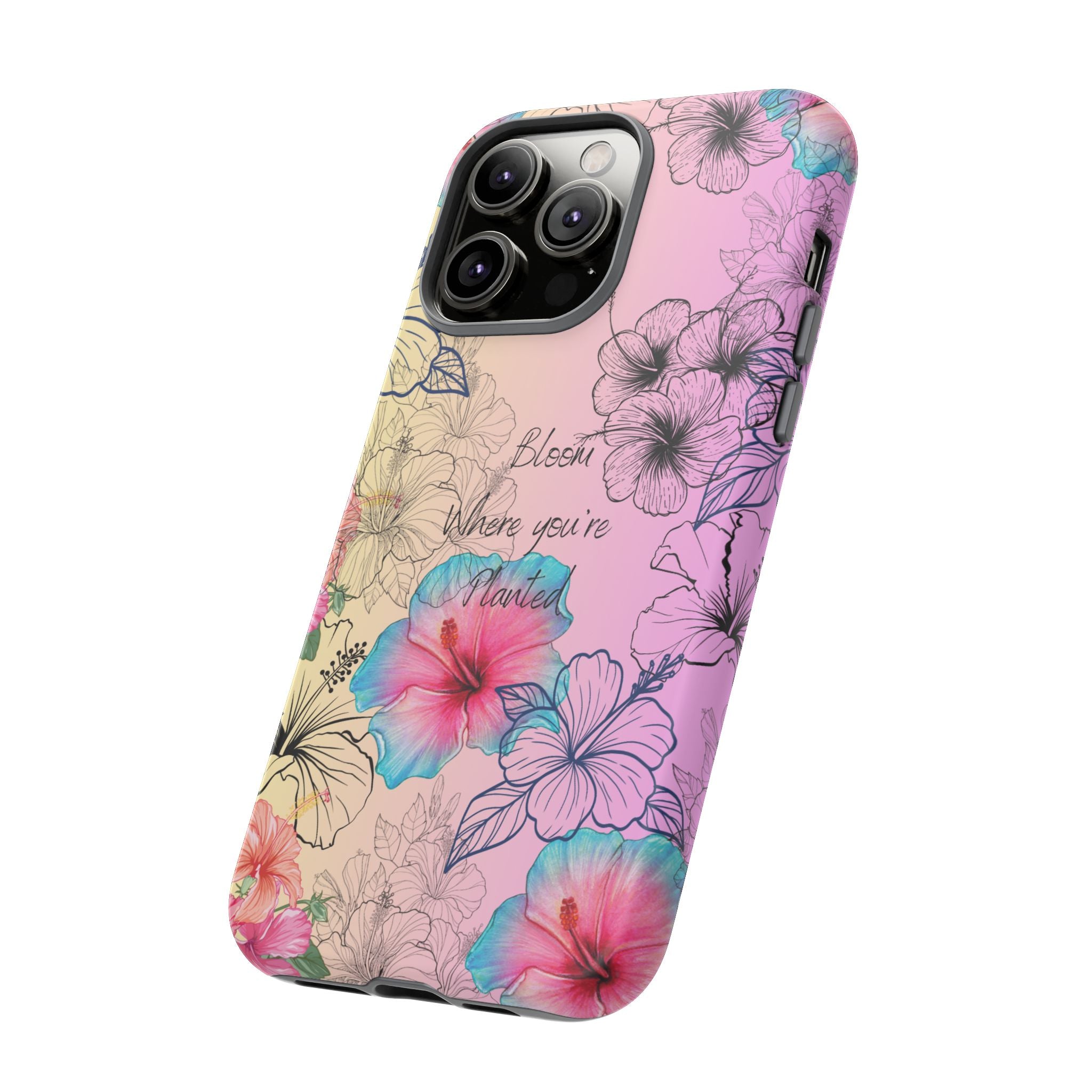 Bloom Where You're Planted Tough Phone Case