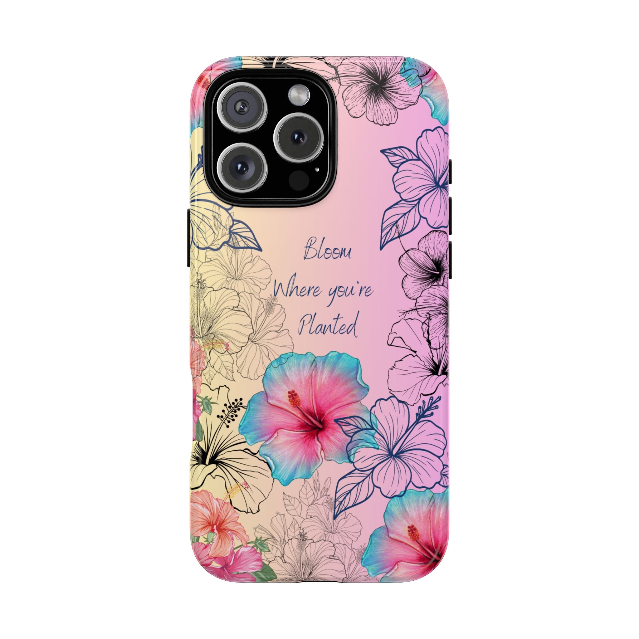 Bloom Where You're Planted Tough Phone Case