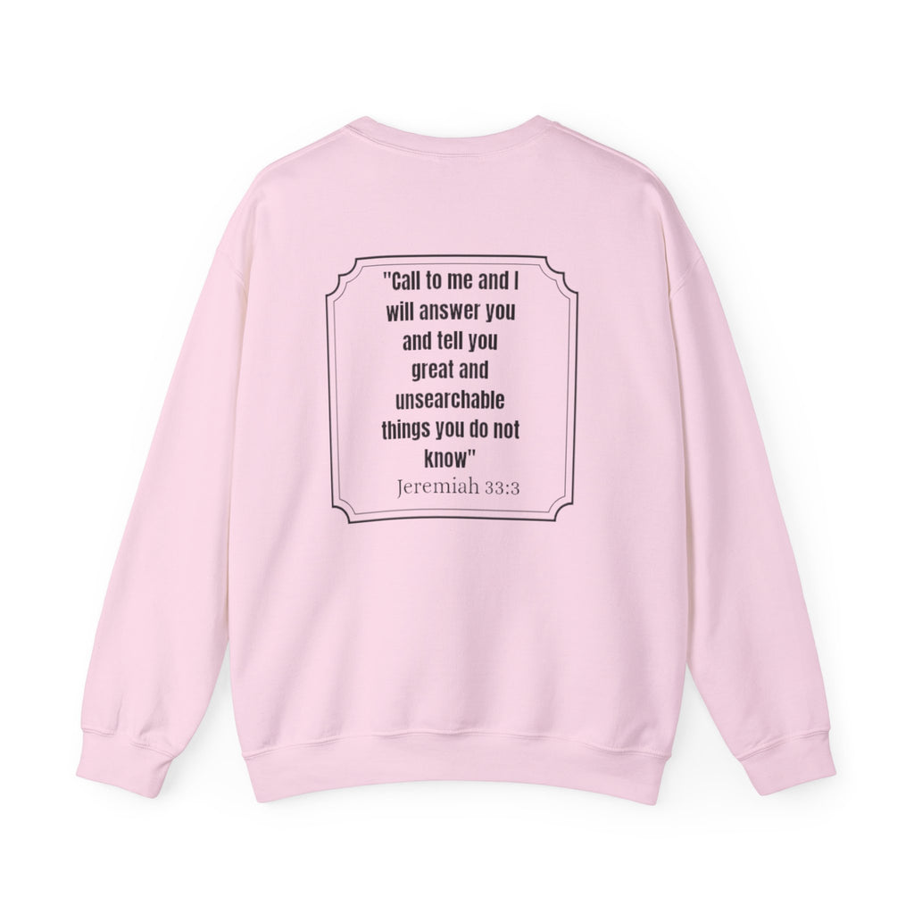 Jeremiah 33:3 Inspirational Crewneck Sweatshirt