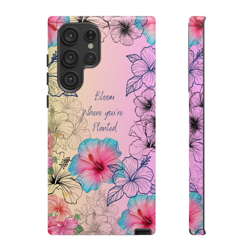 Bloom Where You're Planted Tough Phone Case
