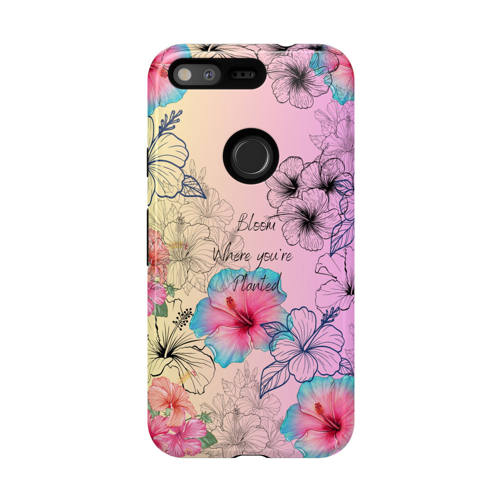 Bloom Where You're Planted Tough Phone Case