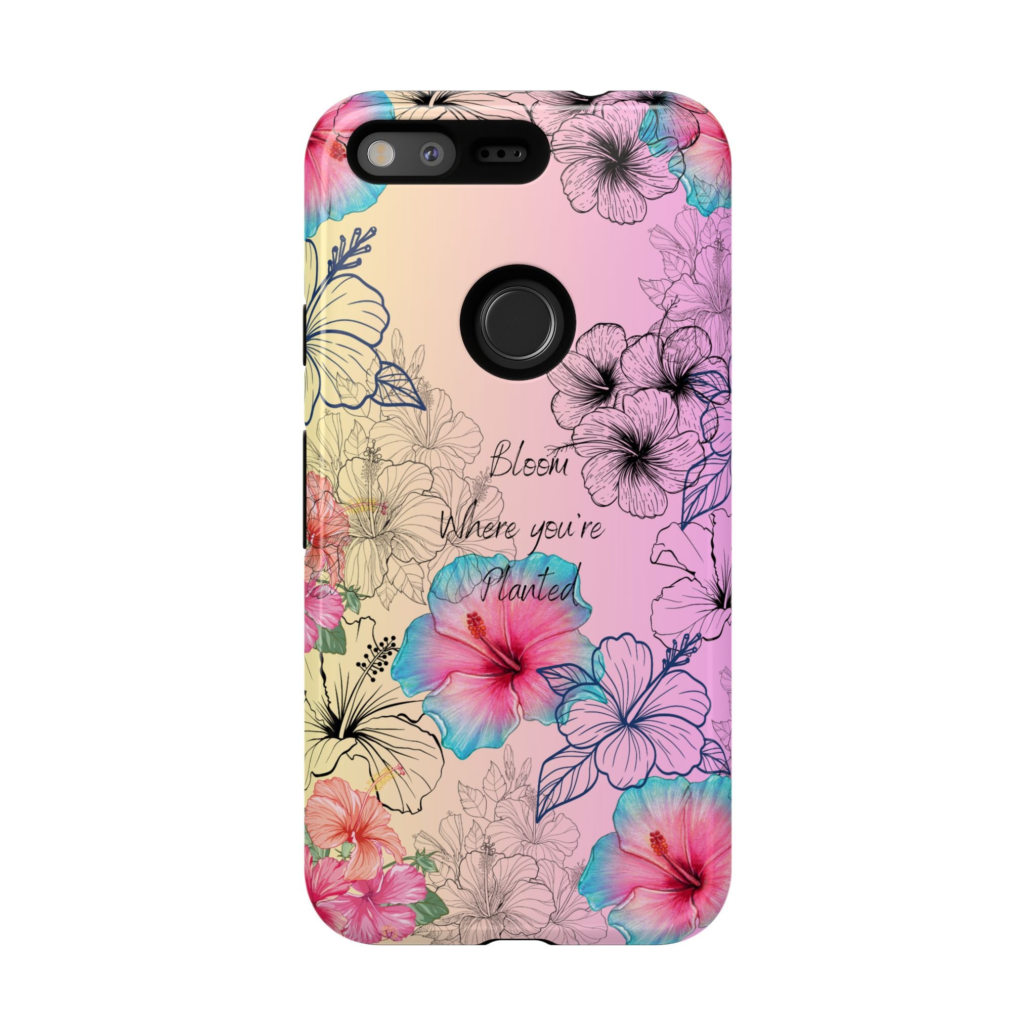 Bloom Where You're Planted Tough Phone Case