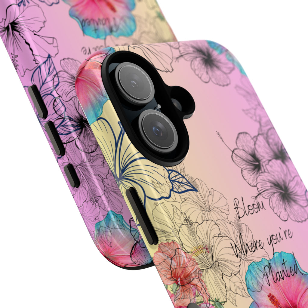 Bloom Where You're Planted Tough Phone Case