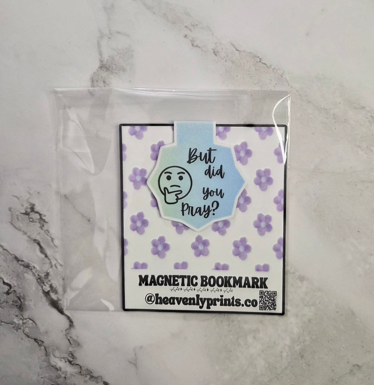 But Did You Pray Magnetic Bookmark