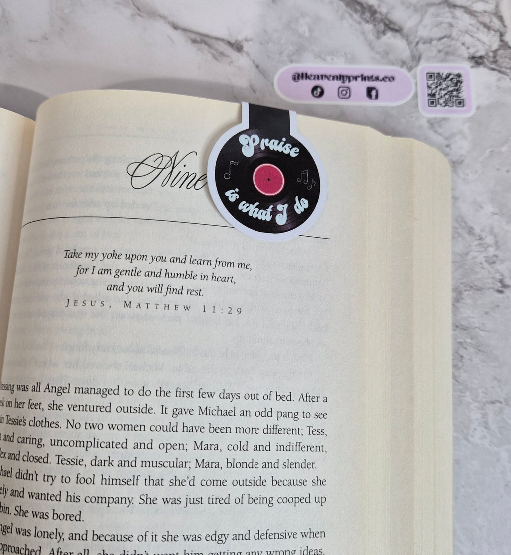 Praise Is What I Do Magnetic Bookmark